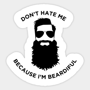 Don't Hate me Sticker